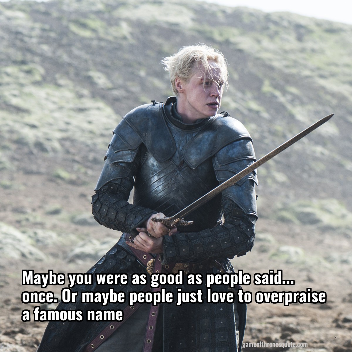 Maybe you were as good as people said... once. Or maybe people just love to overpraise a famous name