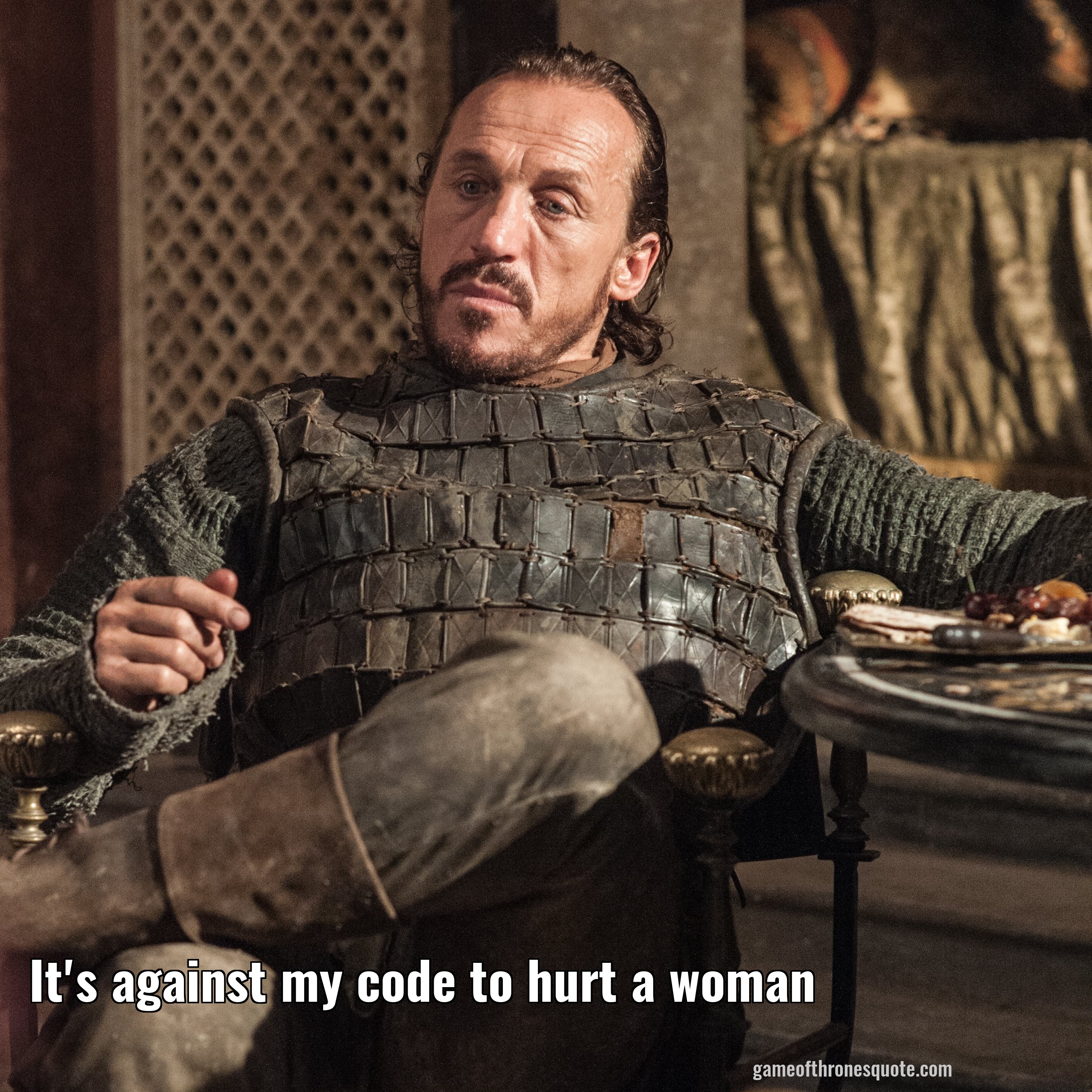 It's against my code to hurt a woman
