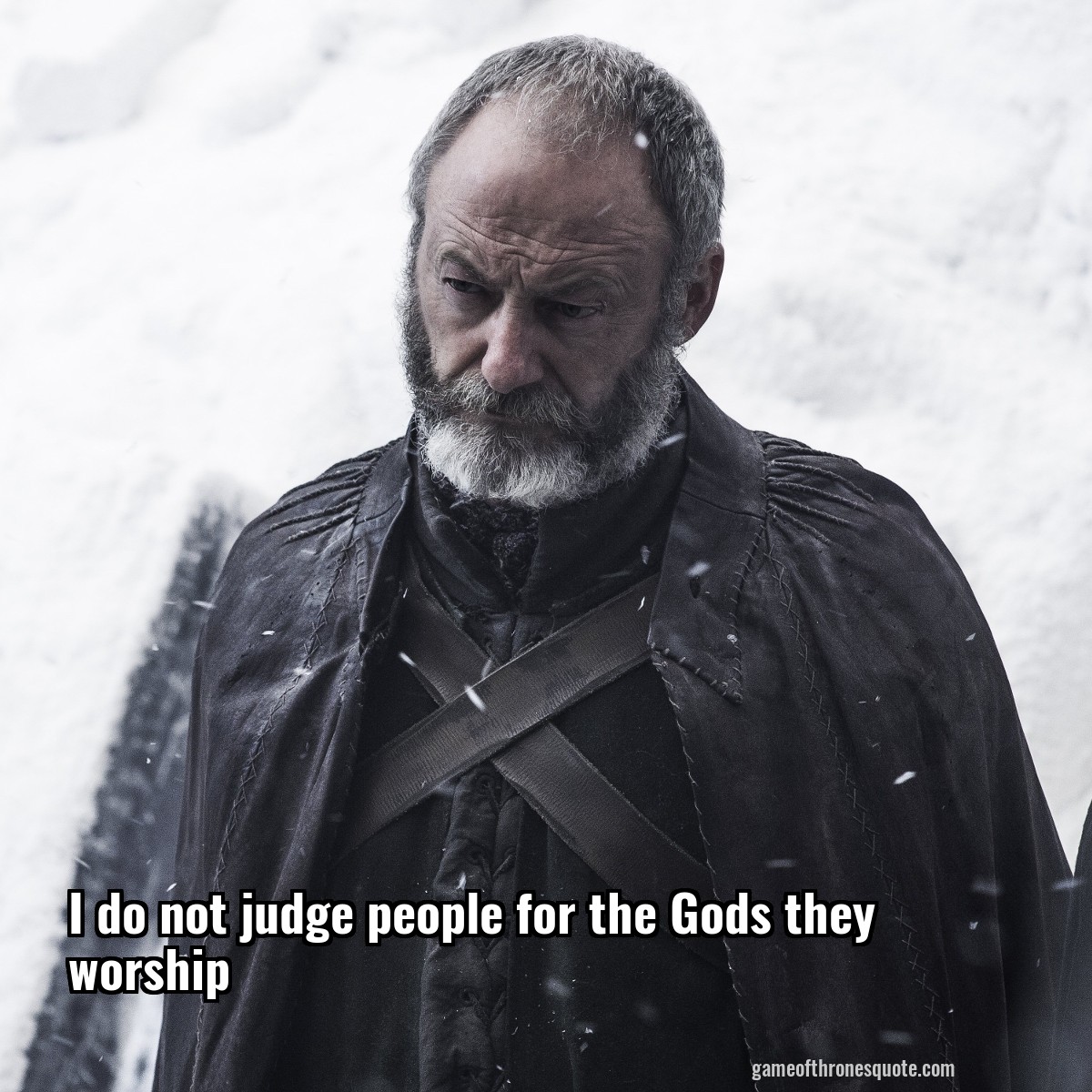 I do not judge people for the Gods they worship