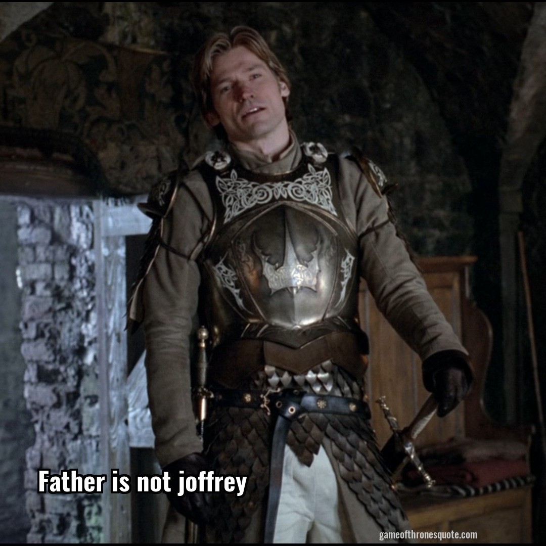 Father is not joffrey