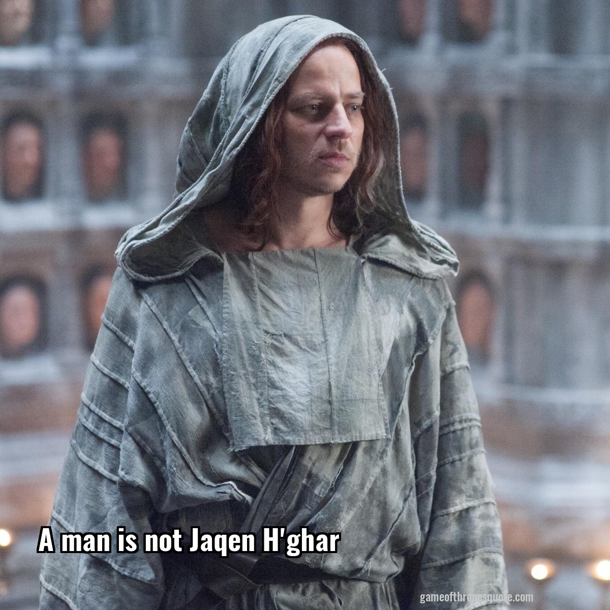 A man is not Jaqen H'ghar