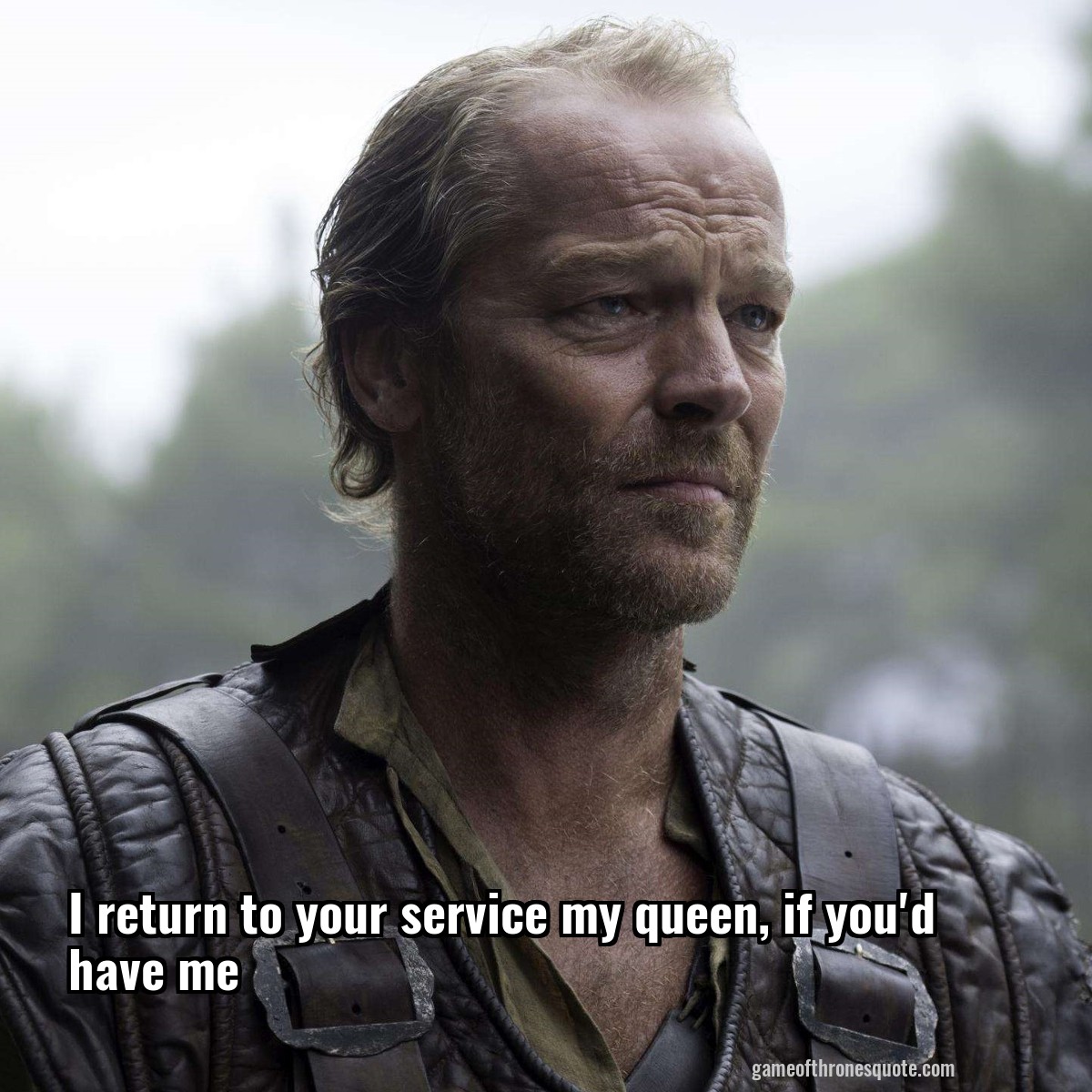 I return to your service my queen, if you'd have me