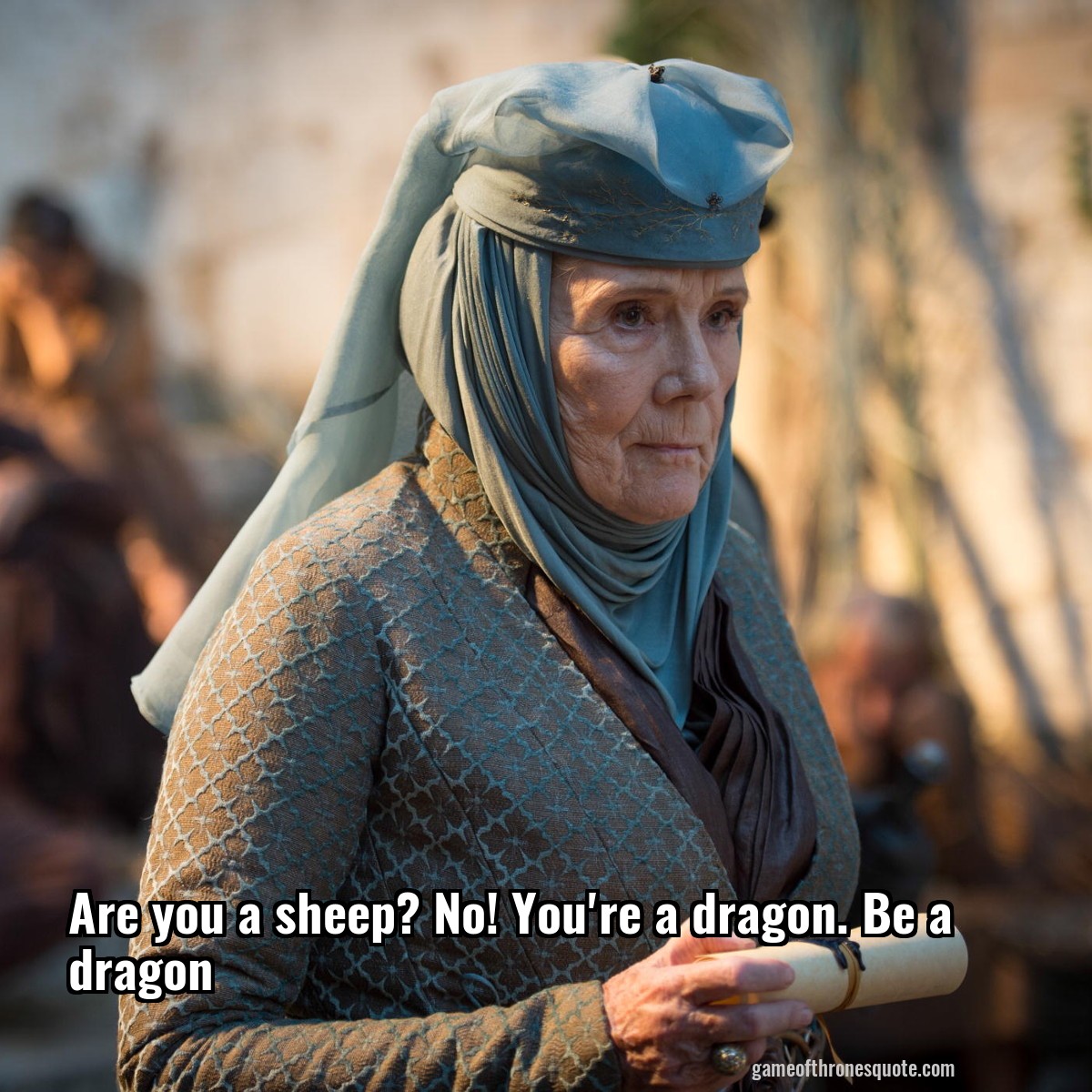 Are you a sheep? No! You're a dragon. Be a dragon