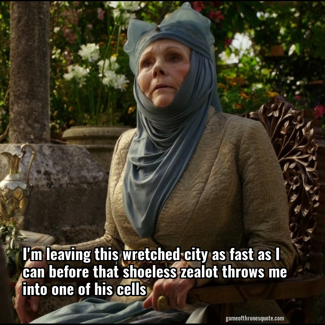 I'm leaving this wretched city as fast as I can before that shoeless zealot throws me into one of his cells