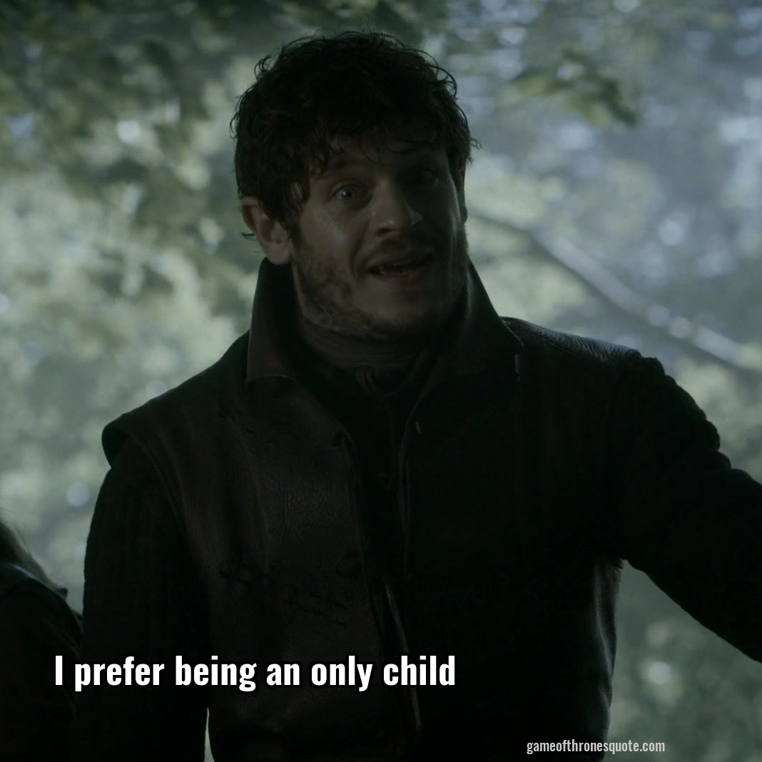 I prefer being an only child