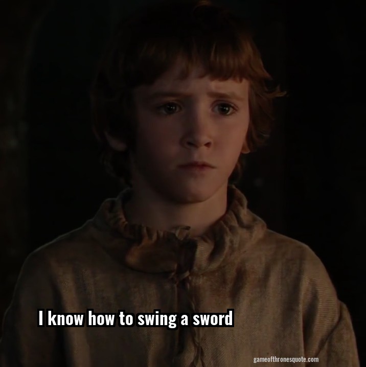 I know how to swing a sword