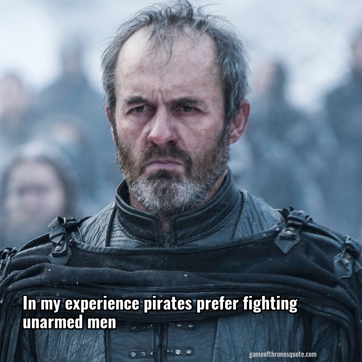 In my experience pirates prefer fighting unarmed men