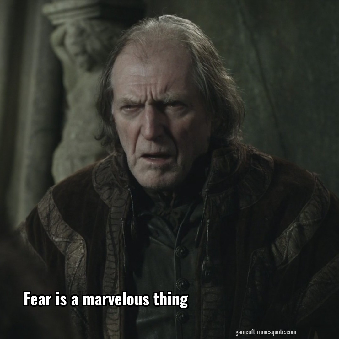 Fear is a marvelous thing